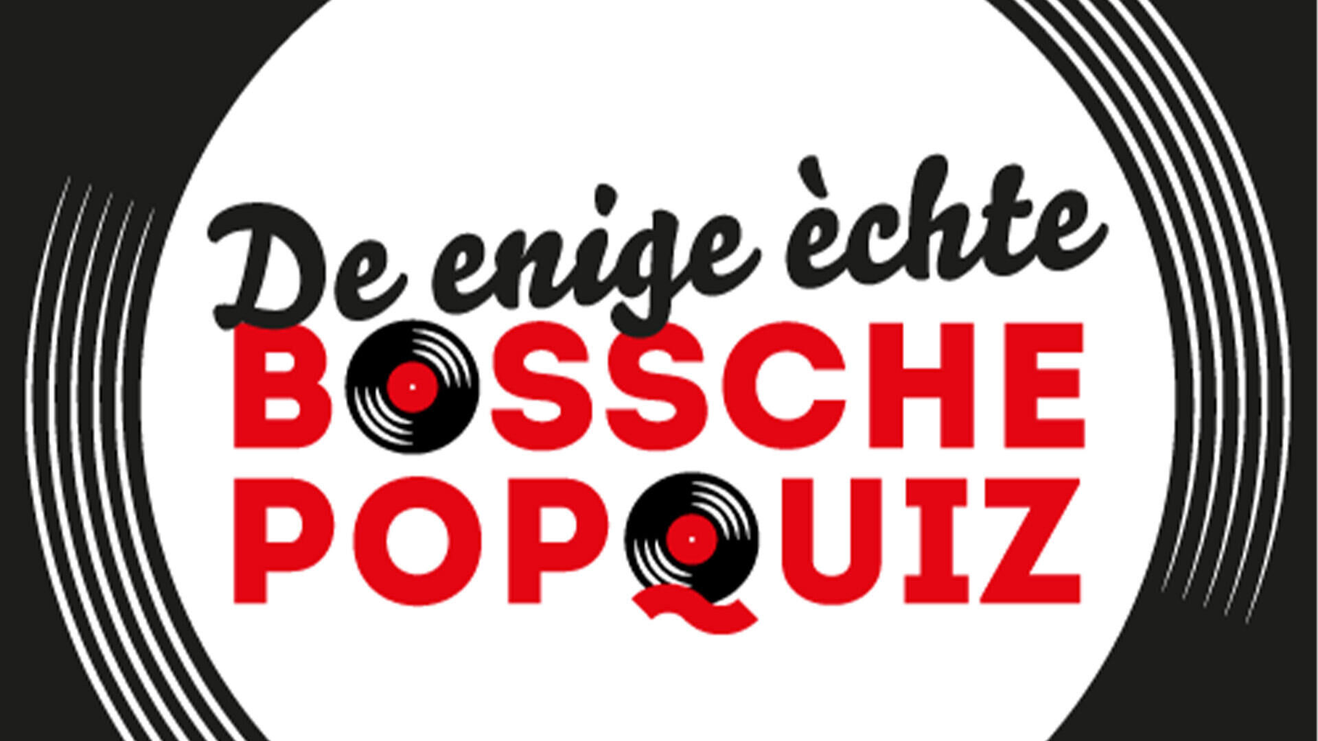De Enige Echte Bossche Popquiz 2.0