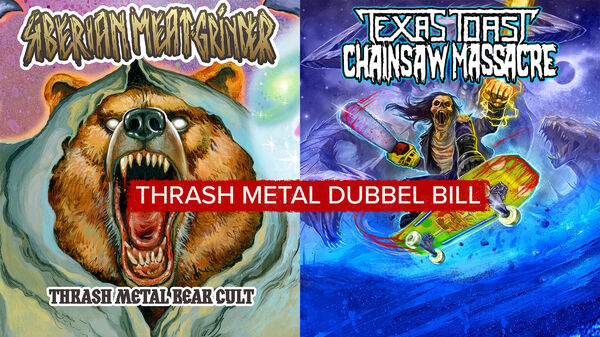 Siberian Meat Grinder + Texas Toast Chainsaw Massacre