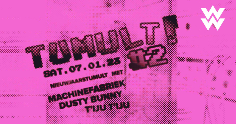 Tumult #2: Nieuwjaarstumult!