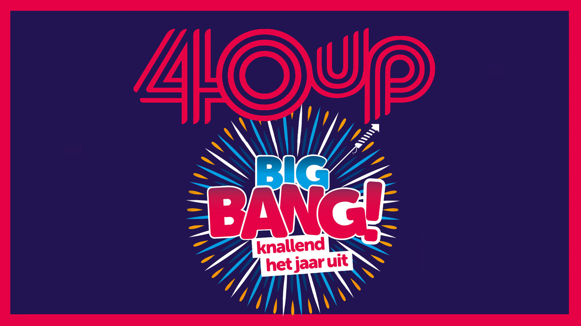 XXL Big Bang - knallend het jaar uit! door 40UP